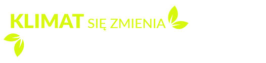 Klimat się zmienia. Zmień sposób myślenia!